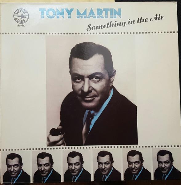 

LP Record TONY MARTIN - Something In The Air CMS004 Movie Stars 1989 UK Pop Used