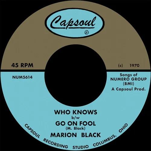 

7-дюймовая пластинка MARION BLACK Go On Fool Who Knows ES100LP NUMERO GROUP 2025 US SoulFunk