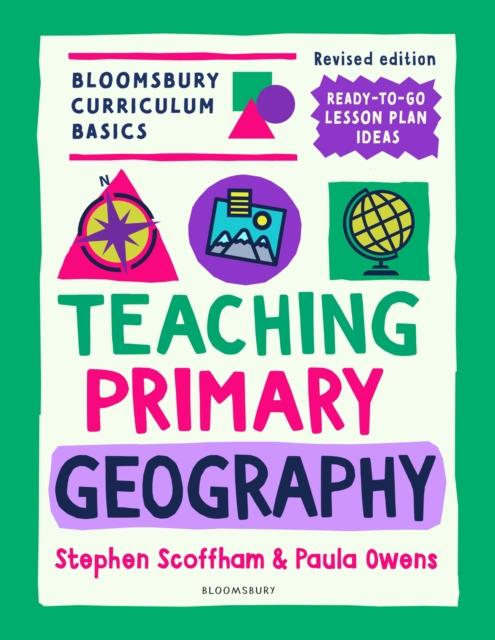 Bok Bloomsbury Curriculum Basics: Teaching Primary Geography