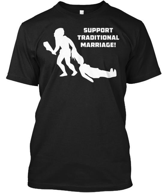 Support Traditional Marriage T-Shirt Made in the USA Size S to 5XL Unisex T-Shirt S