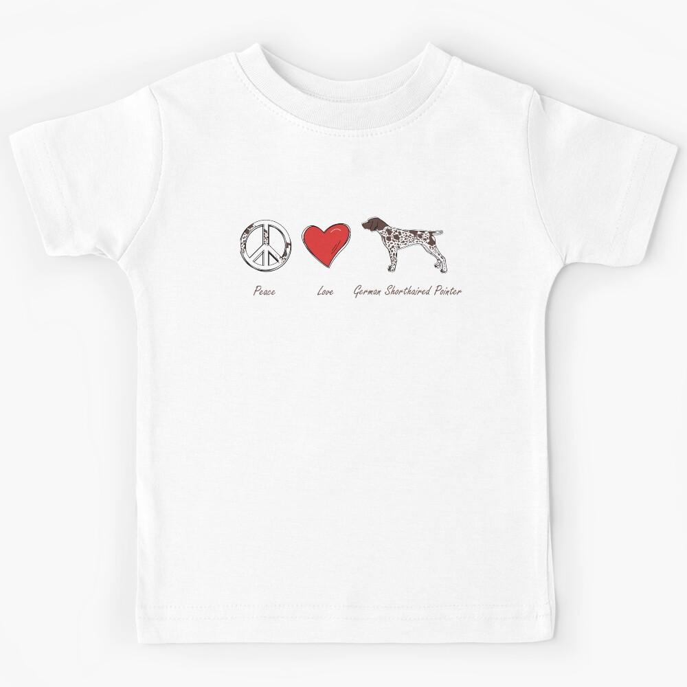 German Shorthaired Pointer Dog Peace Love Pet Dog Kids T-Shirt 110