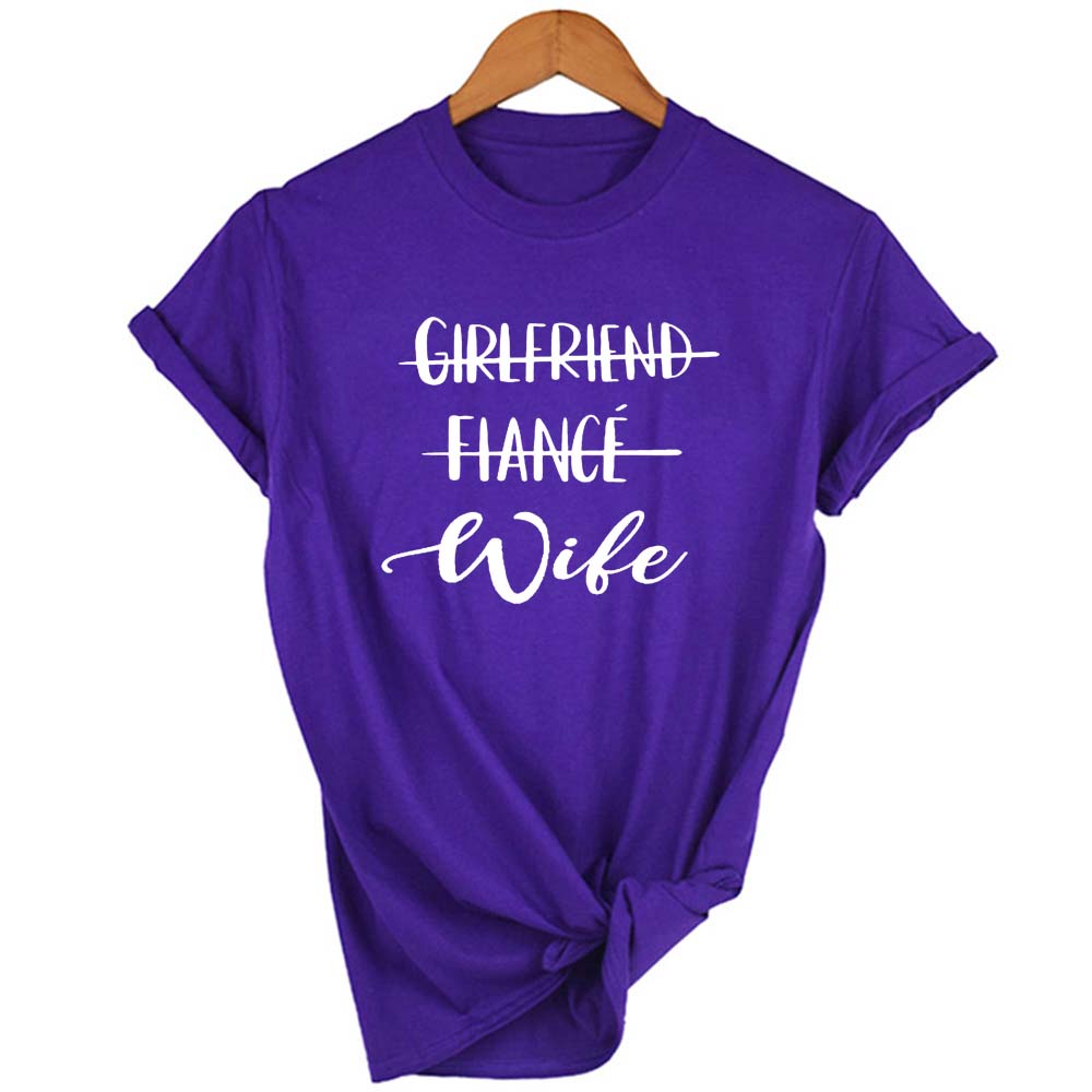 Girlfriend Fiance Wife Women S T Shirt Wedding Bachelorette Party Casual O Neck Short Sleeve Women