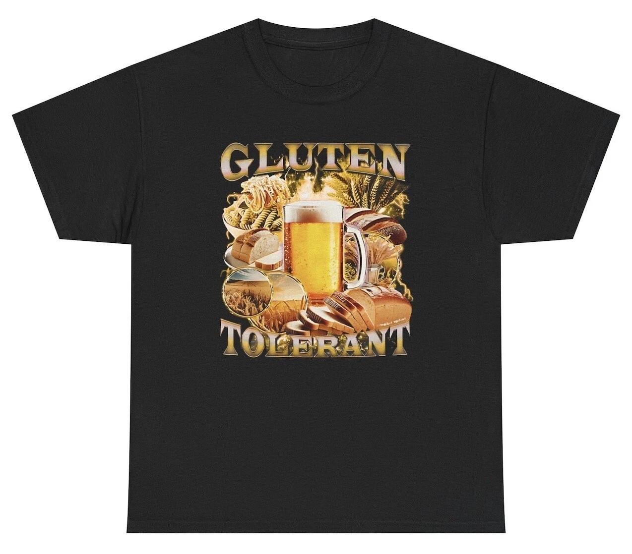 Gluten Tolerant T Shirt Funny Bread Lover Oddly Specific Meme Tee XS