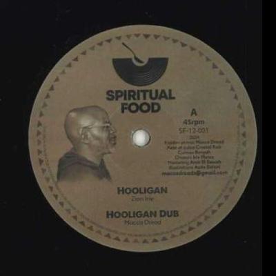 12inch Record ZION IRIE, MACCA DREAD, RAS TWEED - Hooligan; Hooligan Dub / Point Fing SF12001 Spritual Food E 2025 Europe Reggae, Ska & Dub