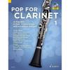 Recueil De Clarinette - Pop For Clarinet Band 1 - 12 Hits Pop - Arrangements Faciles - CD Inclus