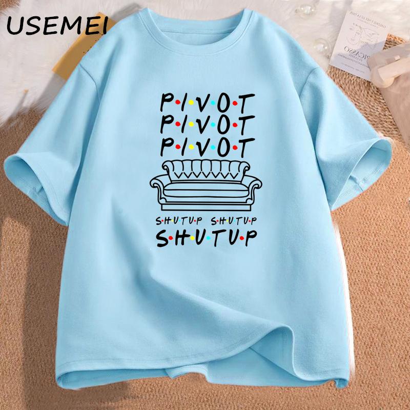 

Pivot Shut Up TShirt Women Men Pivot Friends TV Show Graphic Tees Casual Cotton Short Sleeve Womens Clothing Lady Girls Tshirt 4XL