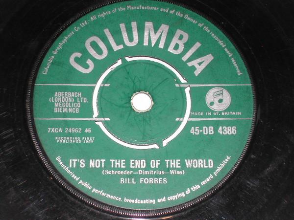 

7inch Record BILL FORBES - It s Not The End Of The World 45DB4386 COLUMBIA 1959 UK Rock Used