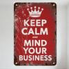 Vintage Keep Calm and Mind Your Business Metal Tin Sign with Crown, Distressed Rusty Edge Home Decor for Bar Café Man Cave Wall