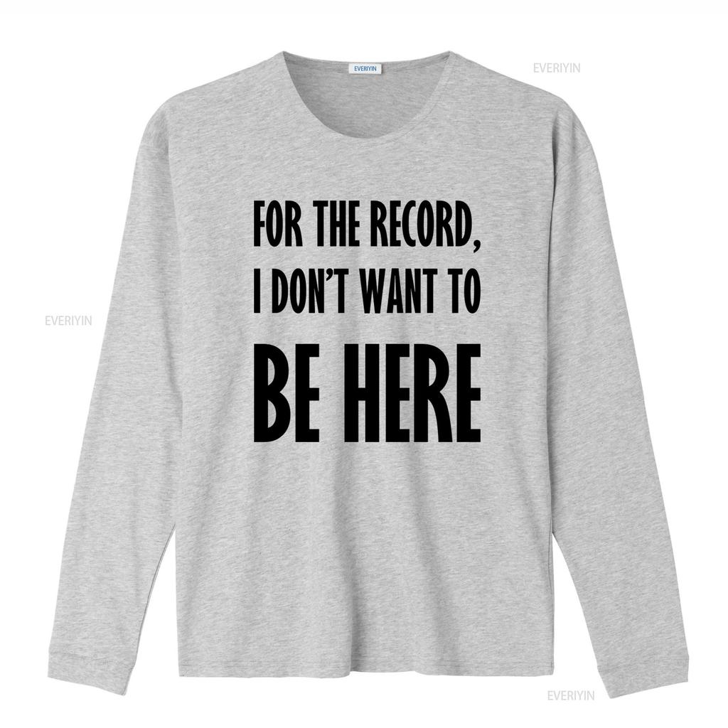 For The Record I DonT Want To Be Here Kidnapped T Shirt with Unwanted Quote Design vintage Washed Stretched graphic