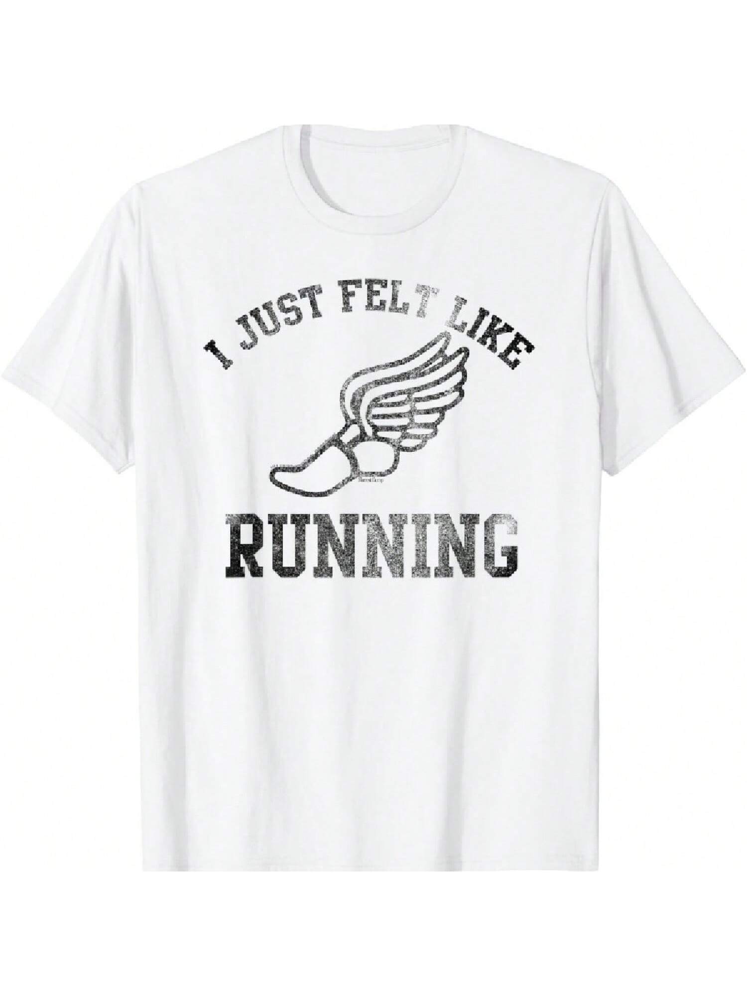 I Just Felt Like Running T-Shirt S разноцветный