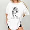 Tengo Que Preguntar Cosas Raras O Morirás Camiseta Divertida de Rana para Enfermera