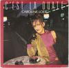 7inch Record CAROLINE LOEB  Cest La Ouate 8853417 Barclay 1986 France Pop Used
