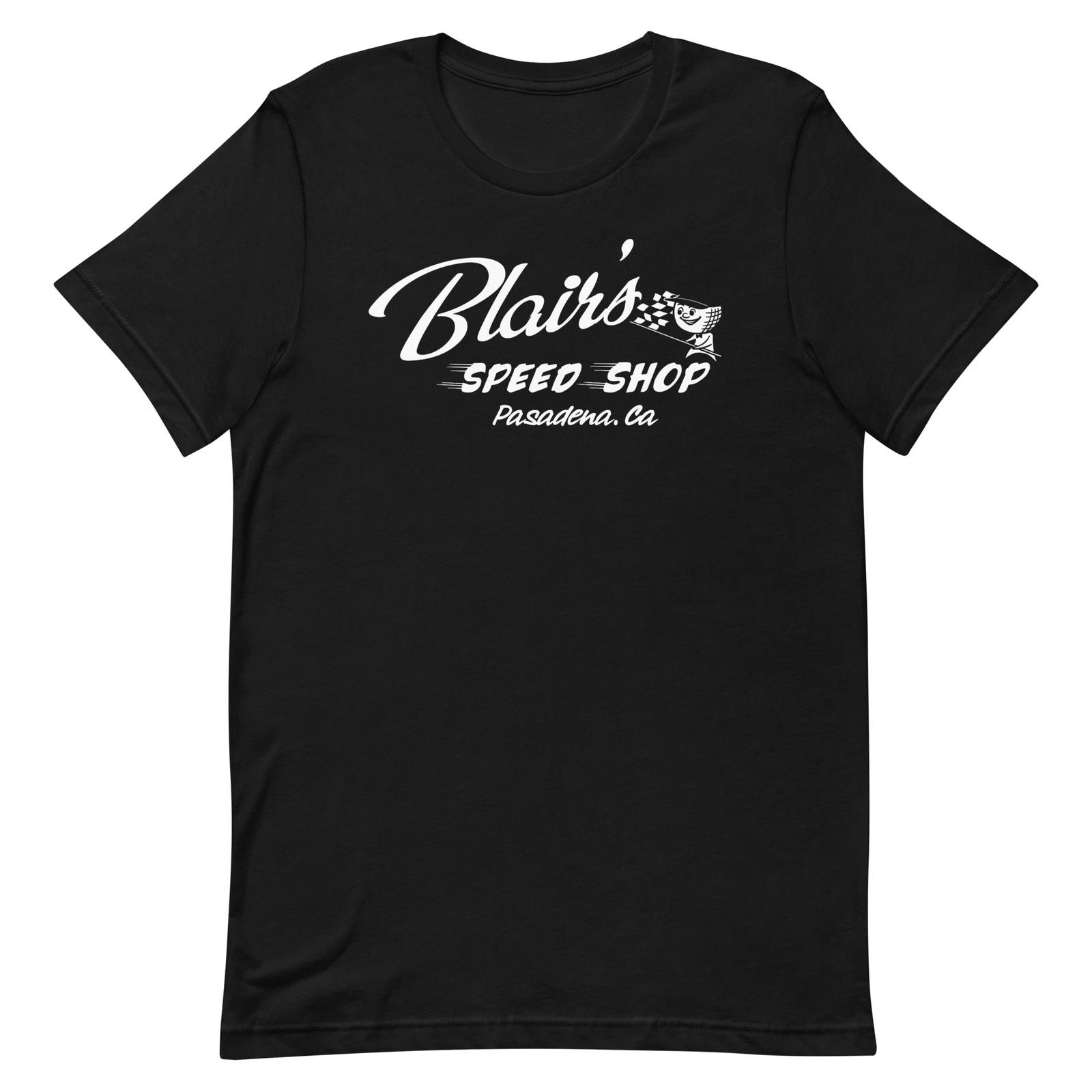 

Blair s Speed Shop California Racing Graphic Tee Shirt Unisex 100% Cotton T-shirt Mens Tees Top M