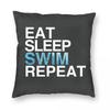Eat Sleep Swim Repeat Pillowcase Polyester Linen Velvet Creative Zip Decorative Sofa Seater Cushion Case