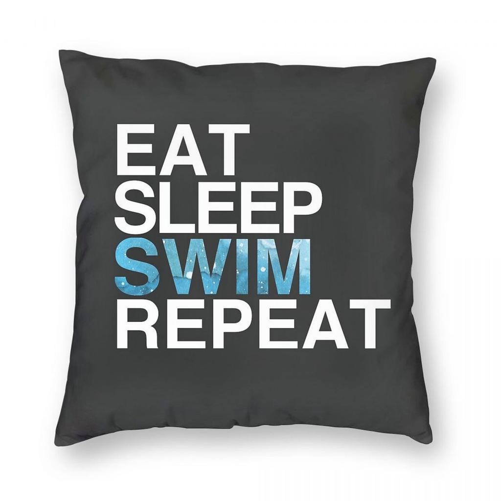 Eat Sleep Swim Repeat Pillowcase Polyester Linen Velvet Creative Zip Decorative Sofa Seater Cushion Case