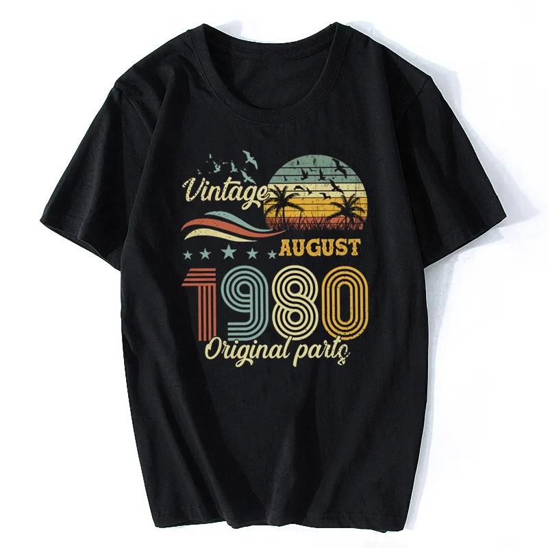 

Vintage August 1980 Original Parts T Shirt Birthday Gift Shirt Men s Fashion Short Sleeve Cotton Man T Shirt Oversize Streetwear S