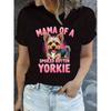 European Size Woman'S Casual T-Shirt - "Mama of a Spoiled Rotten Yorkie" | Black with Pink Lettering and Yorkie Design, Round Neck,Pet Lover Tee