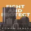 Fight and Protect by Rowan James Paperback Book 9781835432631