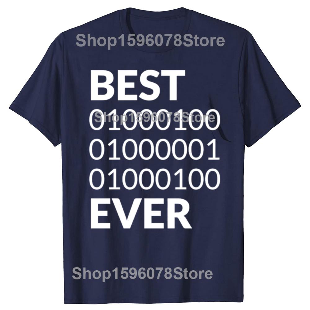 Best Dad Ever Binary Code Programmer Coder Fathers Day T Shirts Gifts Mens Clothing Fashion Casual Loose Oversized T Shirt