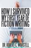 The How I Survived My First Year of Fiction Writing Book