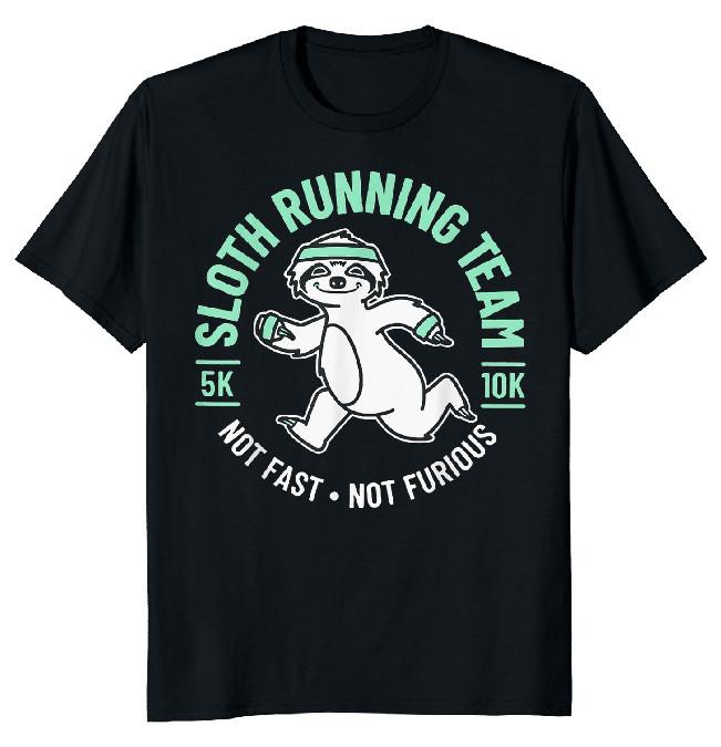 NEW LIMITED Sloth Running Team Not Fast Classic Novelty Tee S