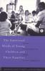 Kniha The Emotional Needs of Young Children and Their Families : Using Psychoanalytic Ideas In the Community
