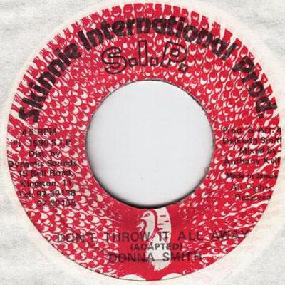 7inch Record DONNA SMITH - Don't Throw It All Away Skinnie Interna 1990 Jamaica Reggae, Ska & Dub