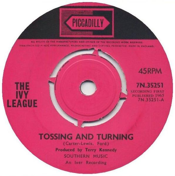 

7inch Record IVY LEAGUE - Tossing And Turning 7N35251 Piccadilly 1965 UK Rock Used
