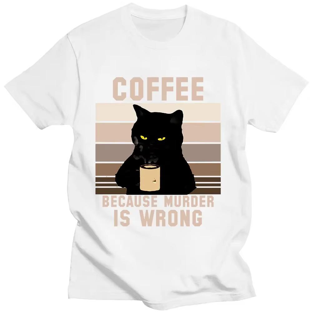 Lustiges Katzen-Kaffee-Weil-Mord-Falsch-Buchstaben-T-Shirt Herren Damen 100% Baumwolle T-Shirts Übergroße Kurzarm-Tees Kleidung
