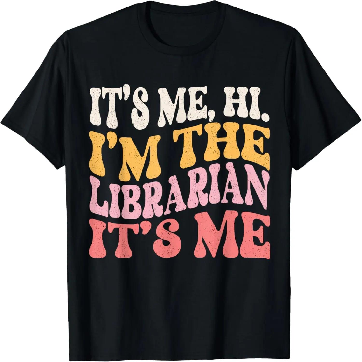 It s Me Hi I m The Librarian Funny Book Wizard Cute Bookworm T-Shirt S чёрный