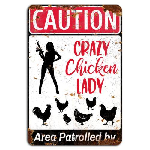 Caution  Area Patrolled by Crazy Chicken Lady  Rustic Funny SignAluminum 20x30cm（7.8x11.8inch）