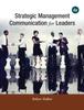 The Strategic Management Communication for Leaders Book