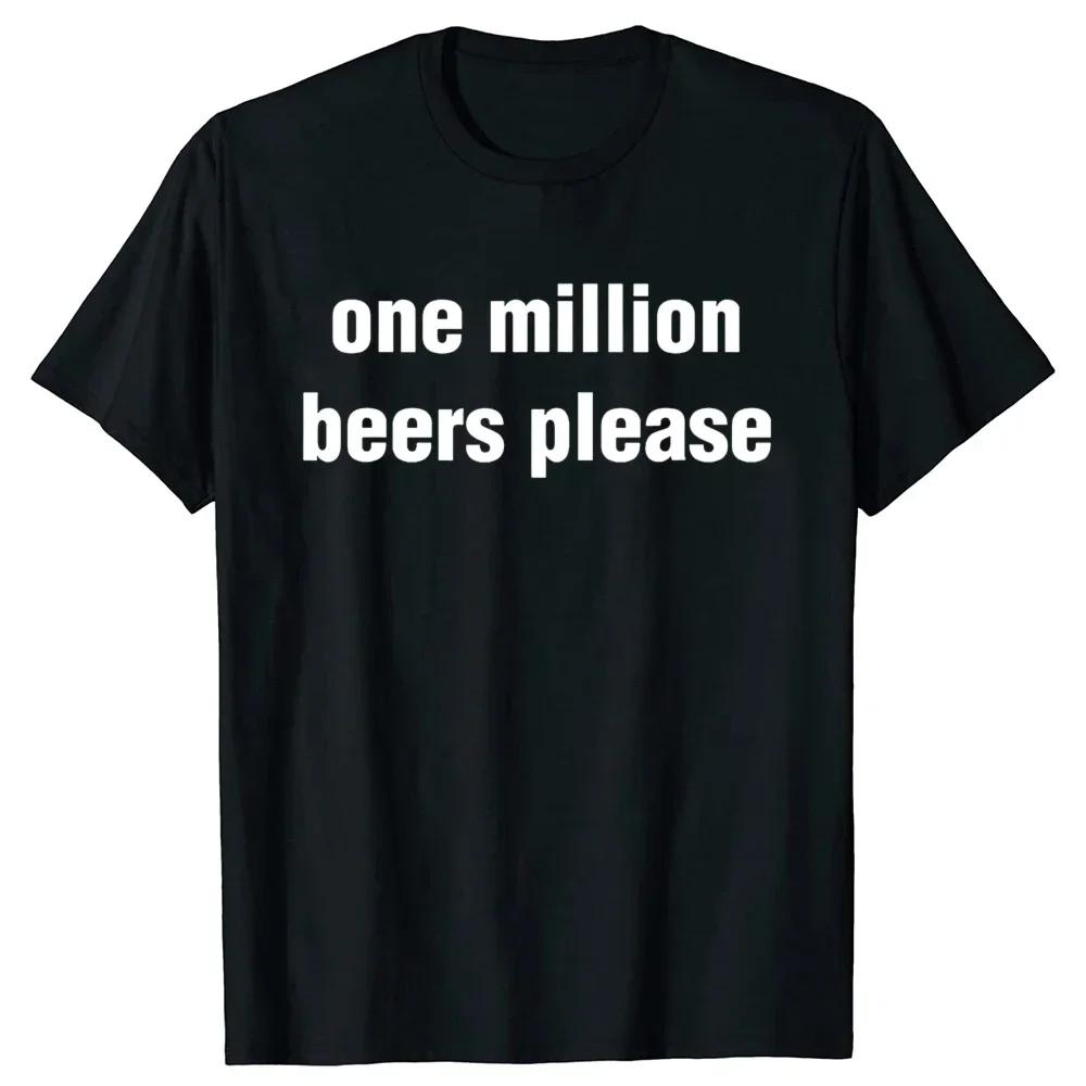 Fun Retro Beer Please Drink A Million Glasses of Beer Print T-shirt Men's Fashion Casual Summer Short-sleeved T-shirt Y2K Tops