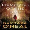 Memories of the Lost by Barbara ONeal Paperback Book 9781662514906