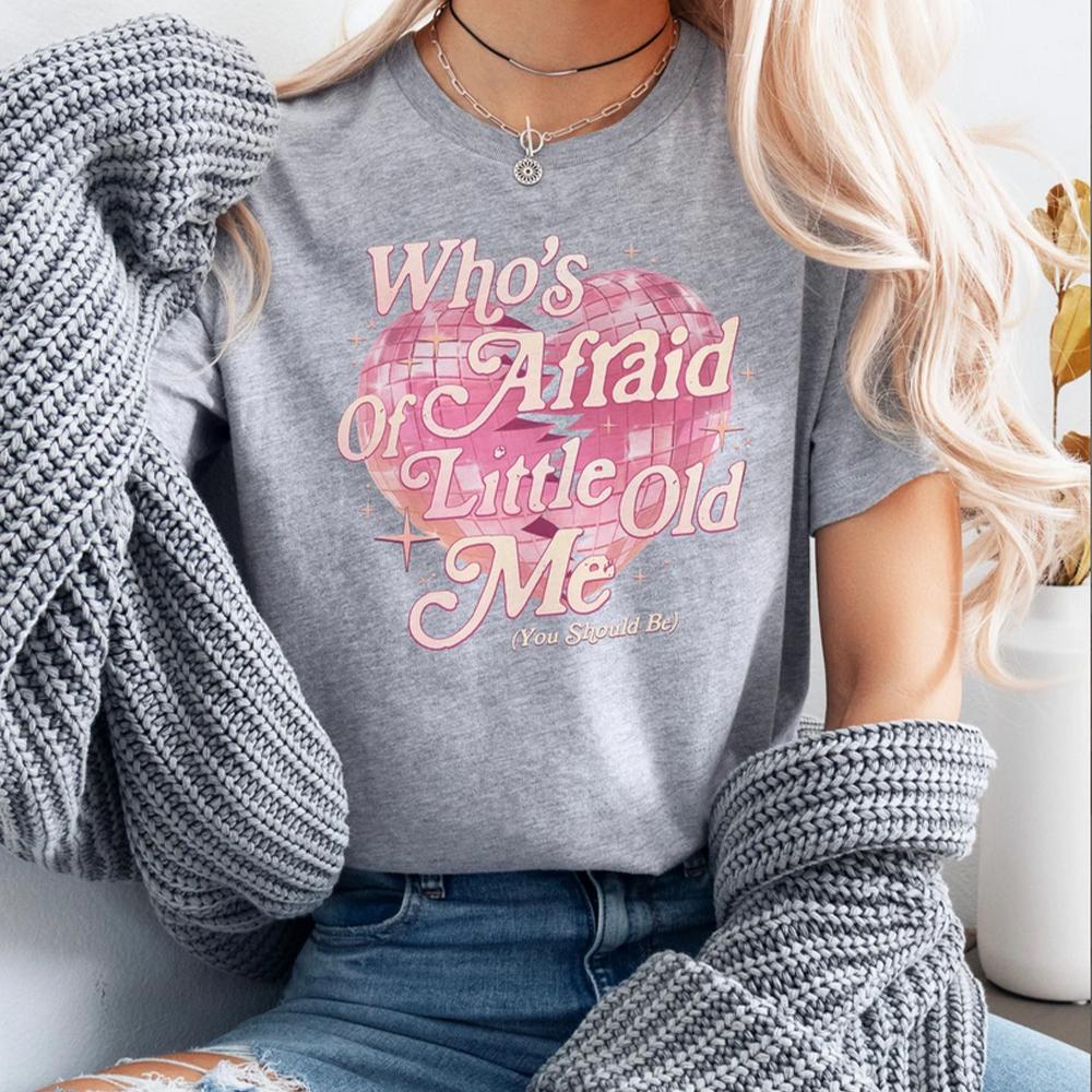 You Should Be Shirt Designs Who's Afraid of Little Old Me Shirt Tortured Poets DepartUnisext Shirts Ts Inspired Short Sleeve Tops