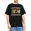Original Born In 1974 Men Women T Shirts 50 Year Old 50th Birthday Apparel Tees T-Shirts Graphic Printing Clothing