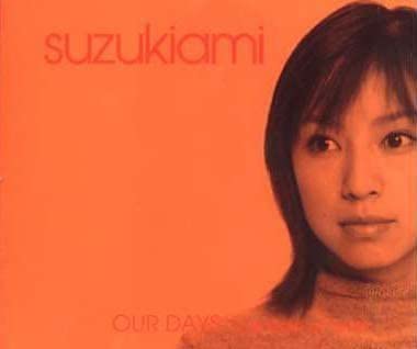 

CD AMI SUZUKI - OUR DAYS AICT1137 Japan Obi Japanese Pop/Rock Used