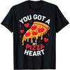 You Got My Pizza Heart Valentines Day Boys Girls Cotton Men T Shirt