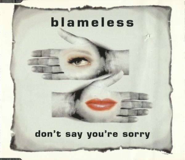 

CD BLAMELESS Dont Say Youre Sorry WOKCD2048 China Records 1995 UK Rock Used