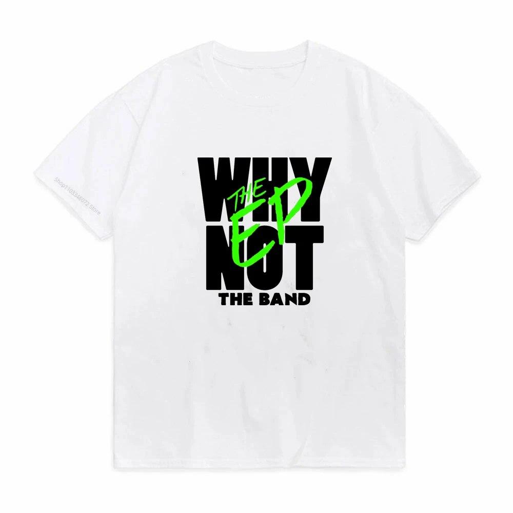 Harajuku WHY NOT Summer Print T Shirt for Unisex Women White Tees Tops Female Lady Clothing Short Sleeve Fashion T-shirts