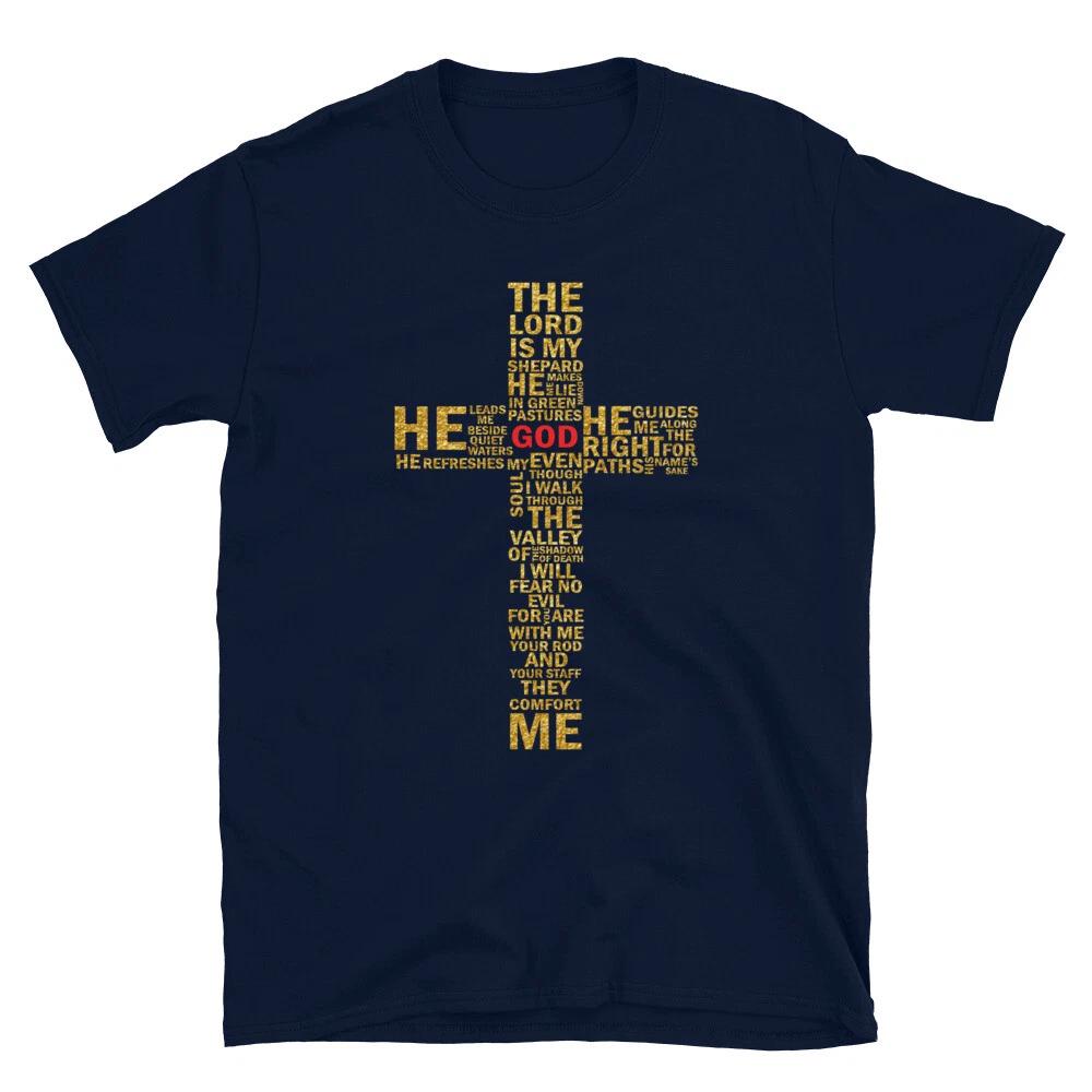 The Lord Is My Shepard Psalm 23 Bible Verse Cross Religious Unisex T-Shirt Tee 4XL