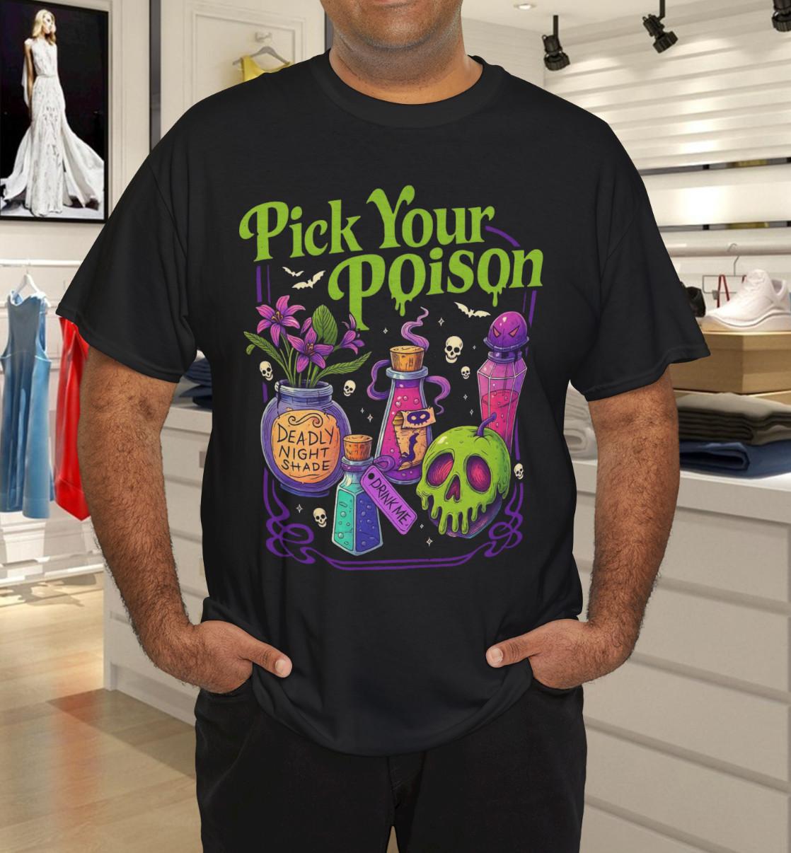 Pick Your Poison Vintage Princess Halloween T-Shirt Mens Womens Tees Top 4XL