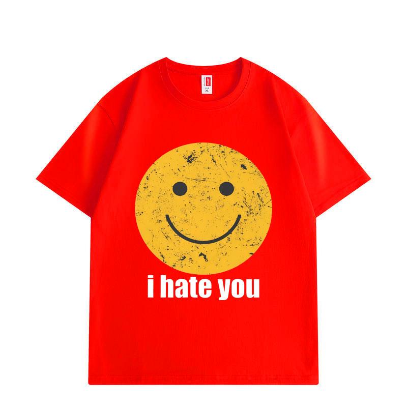 Distressed Smiley I Hate You Funny Meme Tshirt High Quality Fashion Oversized T Shirts Unisex Women Summer Casual Cotton Tshirts