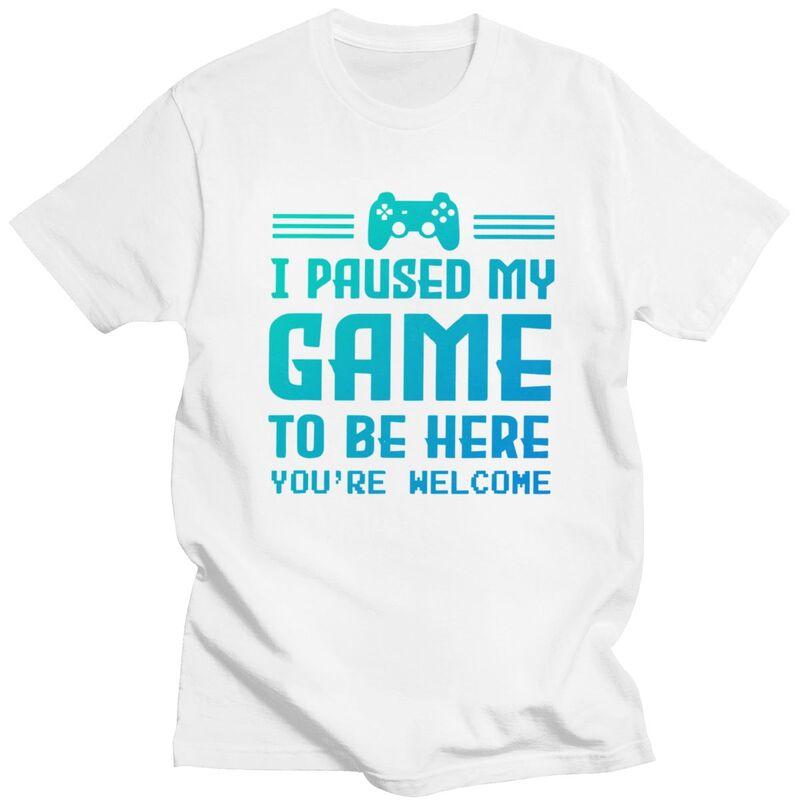 Custom I Paused My Game To Be Here F T Shirt for Men Tshirt Casual Tees Gamer Gift Tshirt Clothing