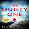 The Guilty One by Lisa Ballantyne Paperback Book 9780749957285