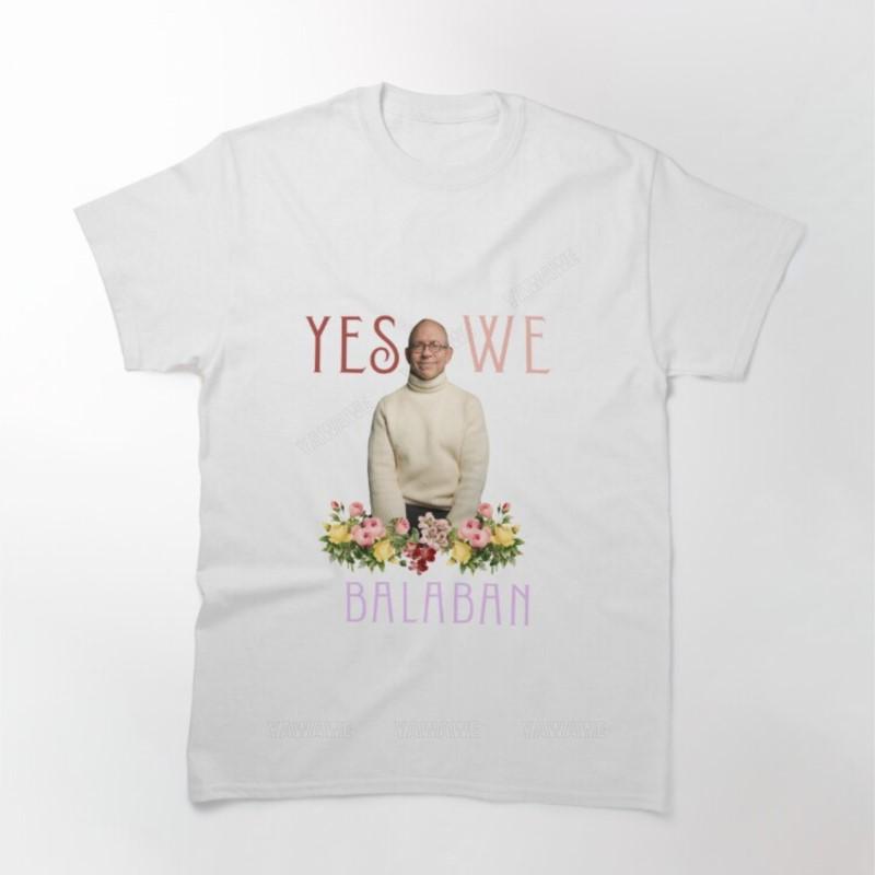 

Brand fashion tshirt Summer Tee shirt For Men Yes We Balaban Printed T Shirt unisex casual short sleeve funny print tee tops S