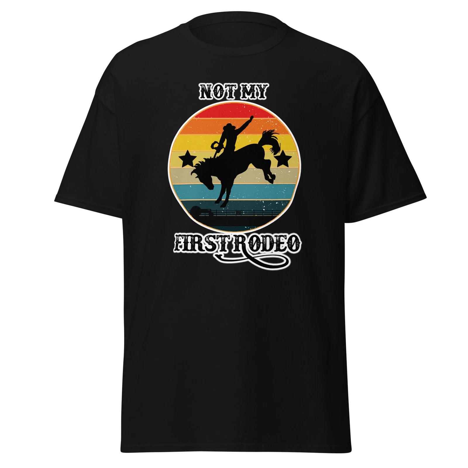 Not my first rodeo funny shirt L