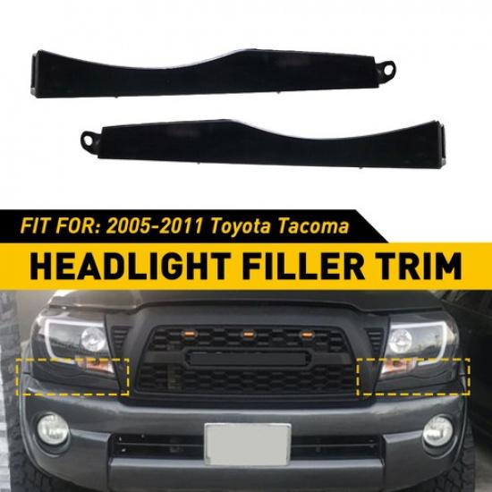 

For 2005-2011 Toyota Tacoma Headlight Filler Trim Panels Set Right & Left Pair V