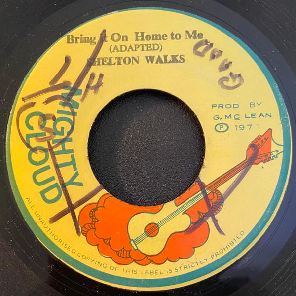 

7inch Record SHELTON WALKS MIGHTY CLOUD BAND Bring It On Home To Me Bring A Du NONE Mighty Cloud Jamaica Reggae Ska Dub Used