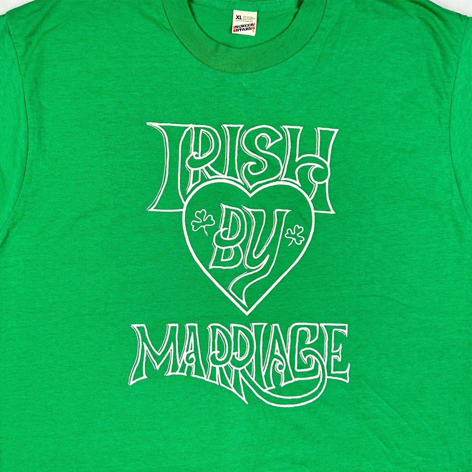 vintage 80s IRISH BY MARRIAGE T-Shirt LARGE st. patrick’s day thin single stitch L